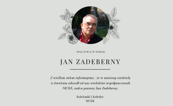 Żegnamy Mecenasa Jana Zadebernego